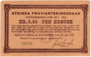 5 kroner Strinda Provianteringsraad. Desember 1917. Kv.1+